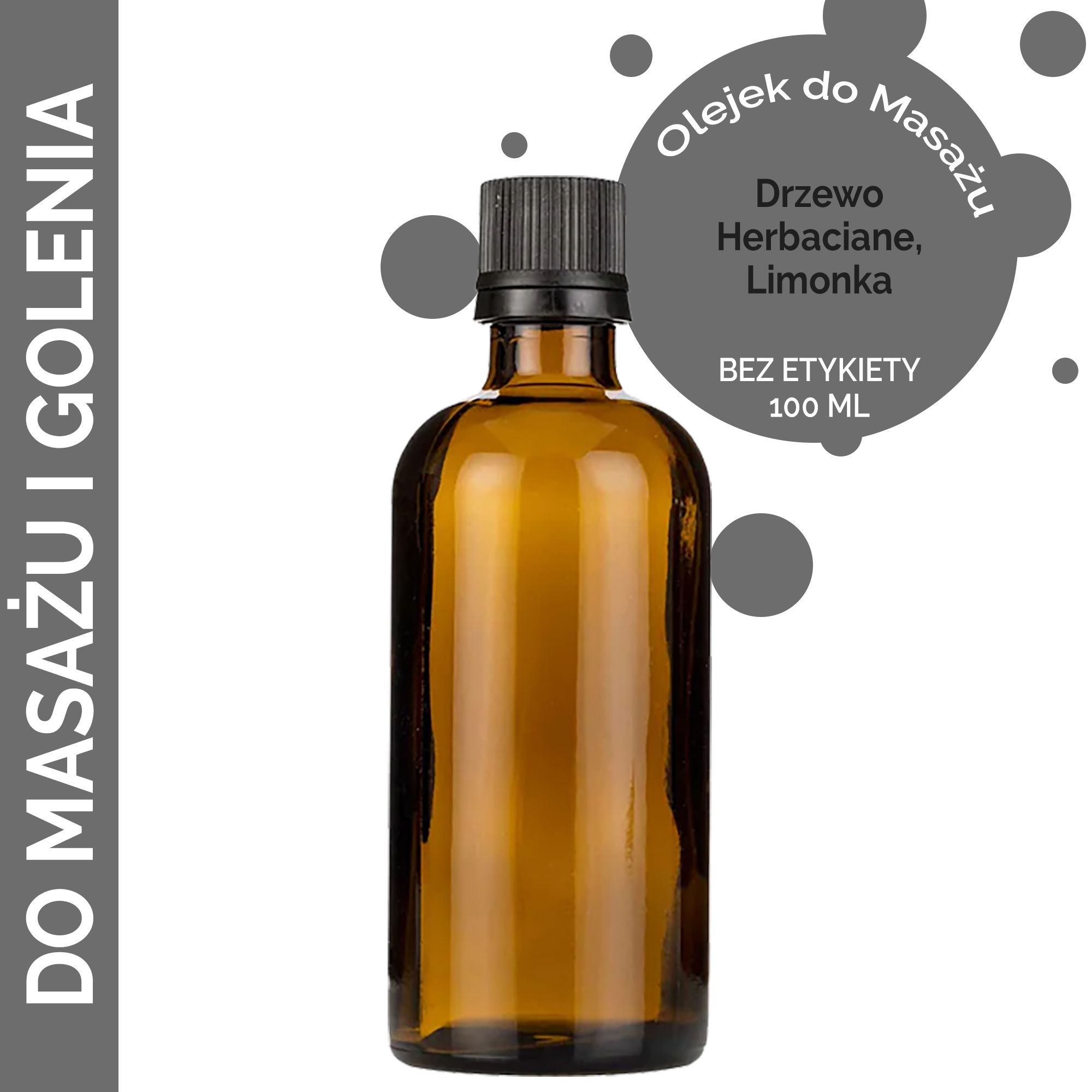 Olejek 100 ml do Masażu i Golenia - BEZ ETYKIETY