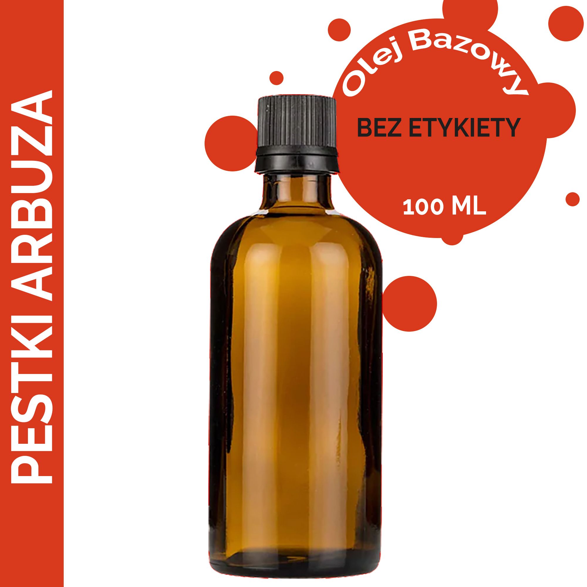 Olej Bazowy z Pestek Arbuza 100 ml - BEZ ETYKIETY