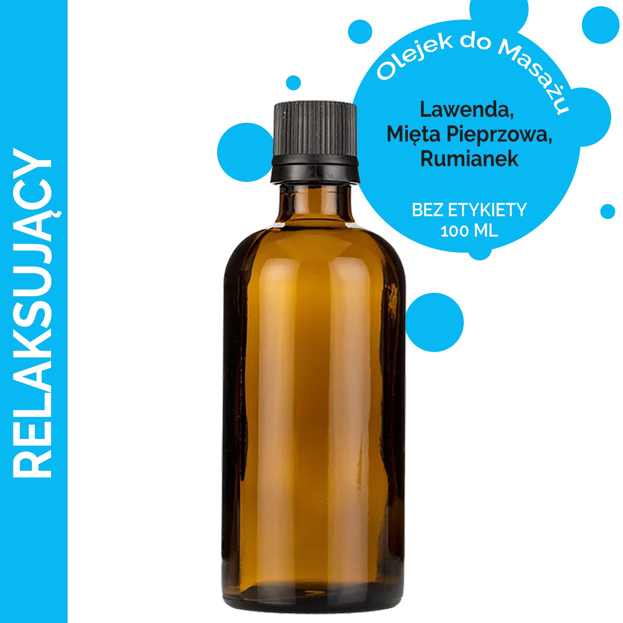 Olejek 100 ml do Masażu - Relaksujący - BEZ ETYKIETY