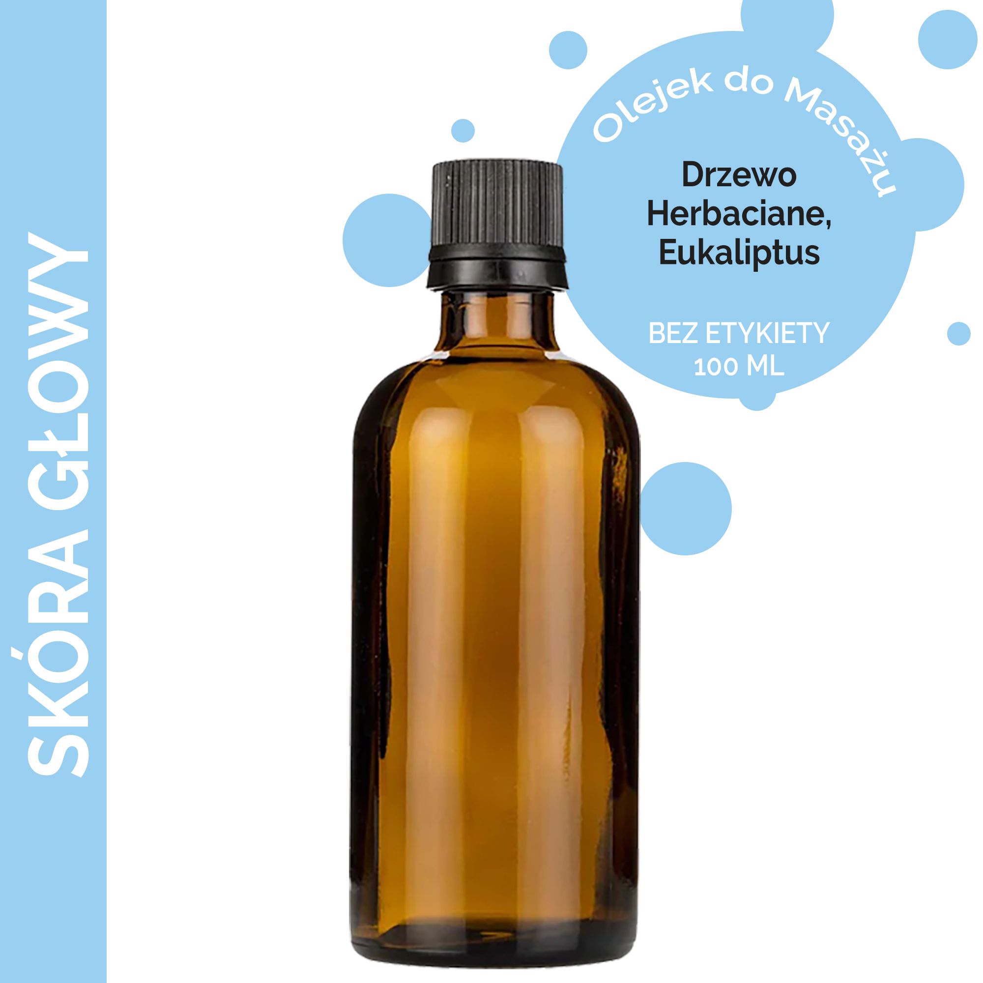Olejek 100 ml do Masażu - Skóra Głowy - BEZ ETYKIETY