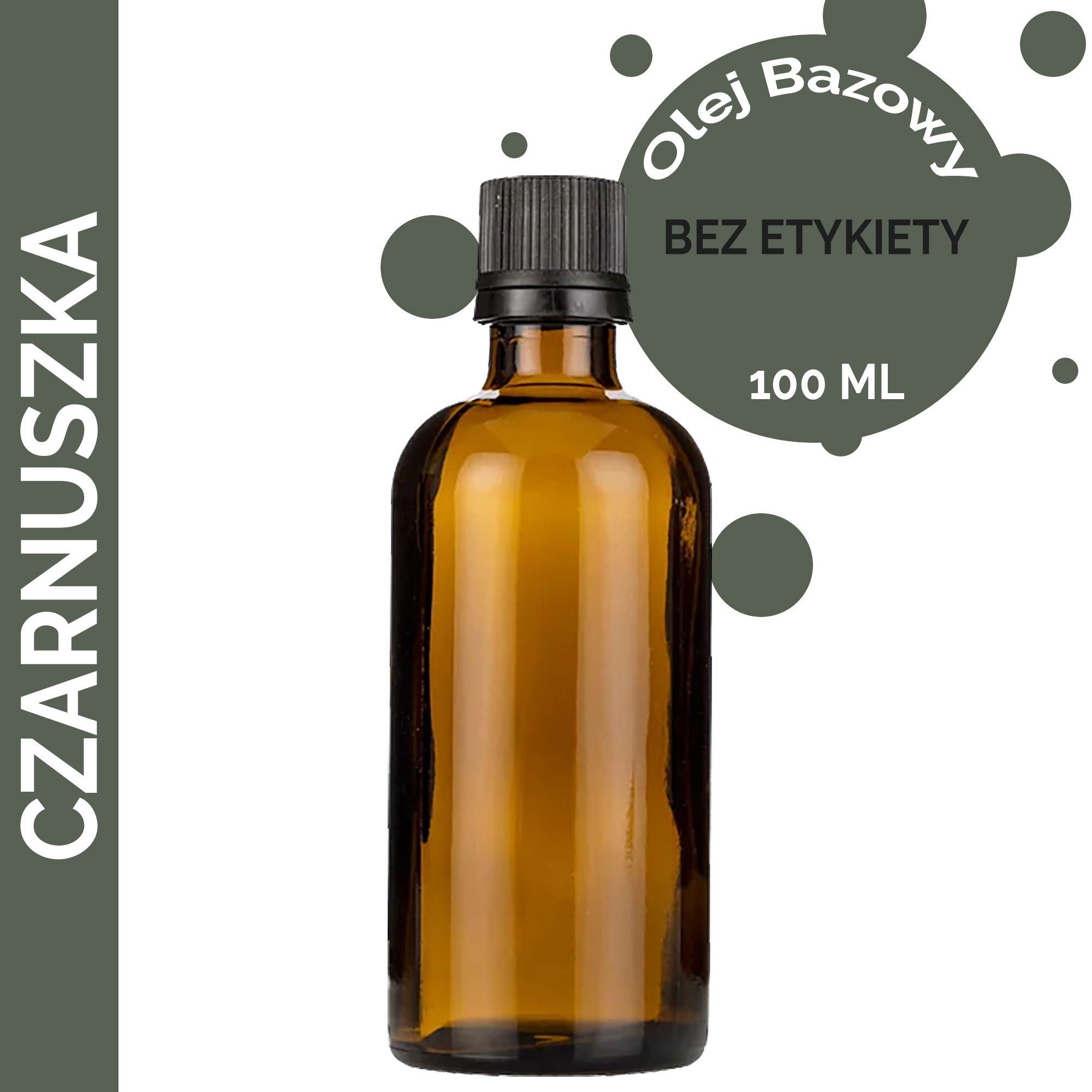 Olej Bazowy z Czarnuszki 100 ml - BEZ ETYKIETY