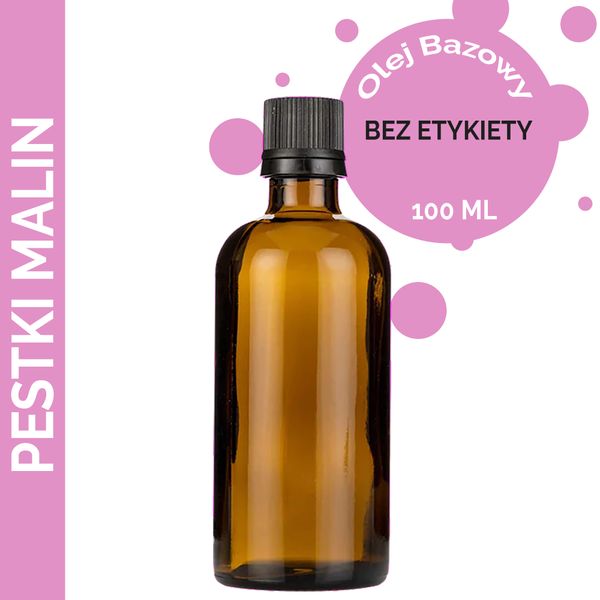 Olej Bazowy z Pestek Malin 100 ml - BEZ ETYKIETY
