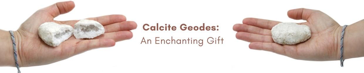 Calcite Geodes - AWGifts - Giftware Wholesale