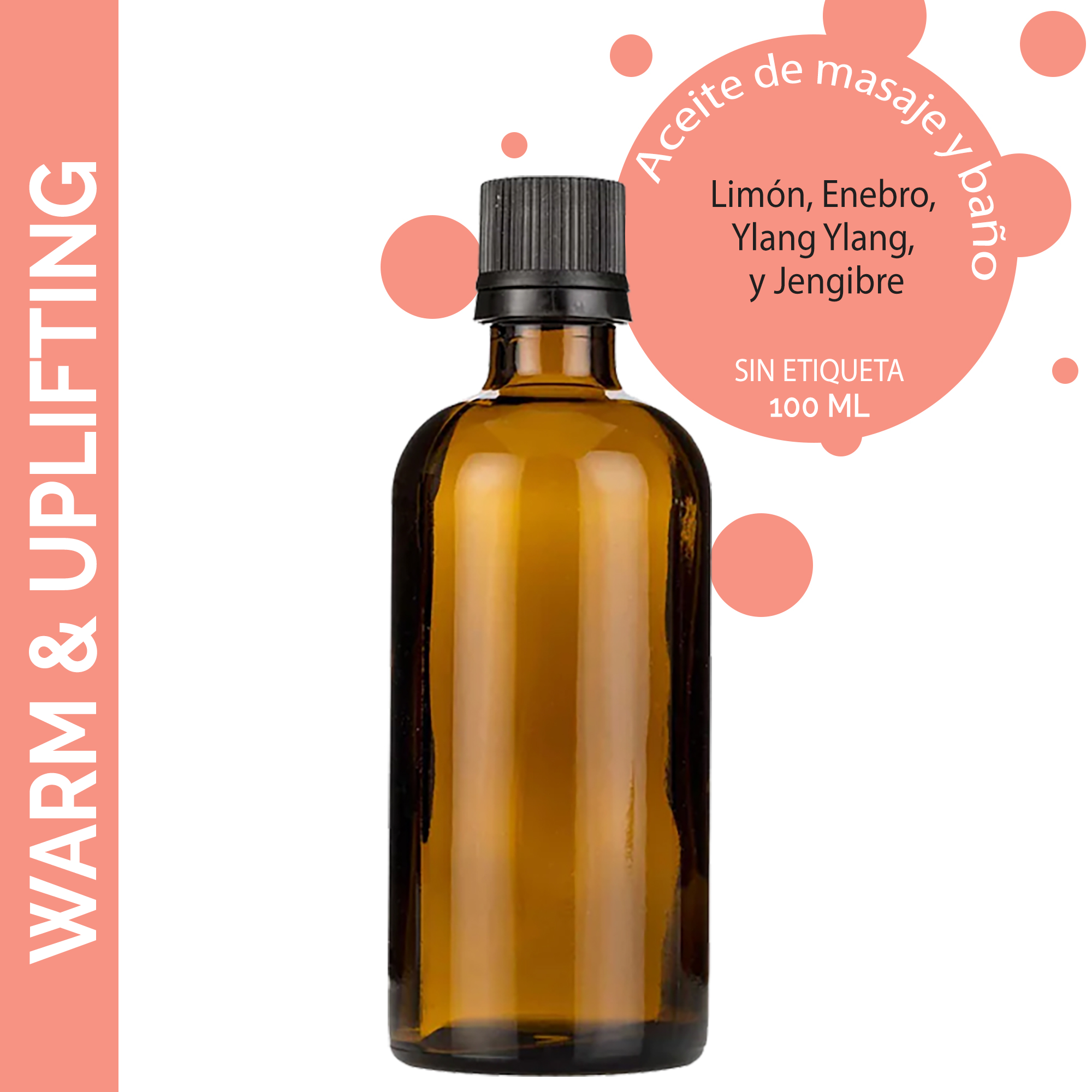 Aceite de Masaje - Cálido y Edificante 100ml - Sin etiquetar