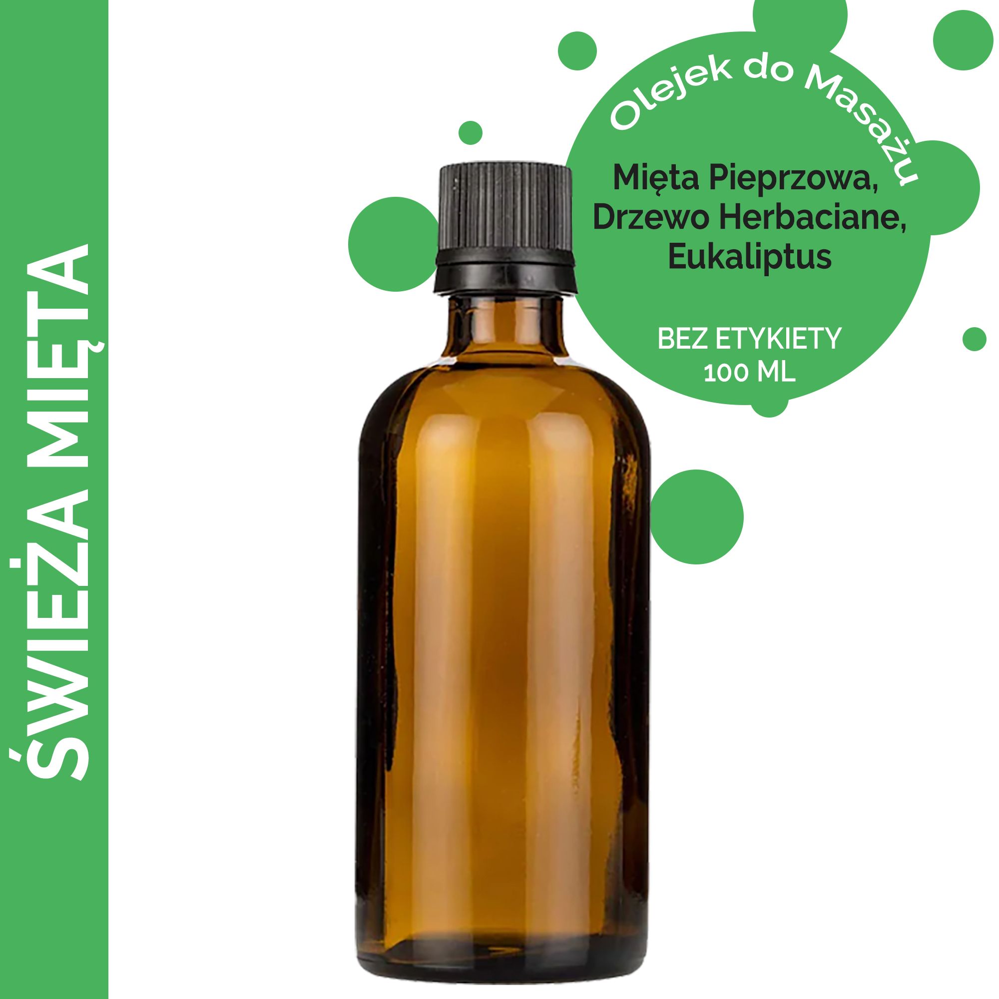 Olejek 100 ml do Masażu - Świeża Mięta - BEZ ETYKIETY