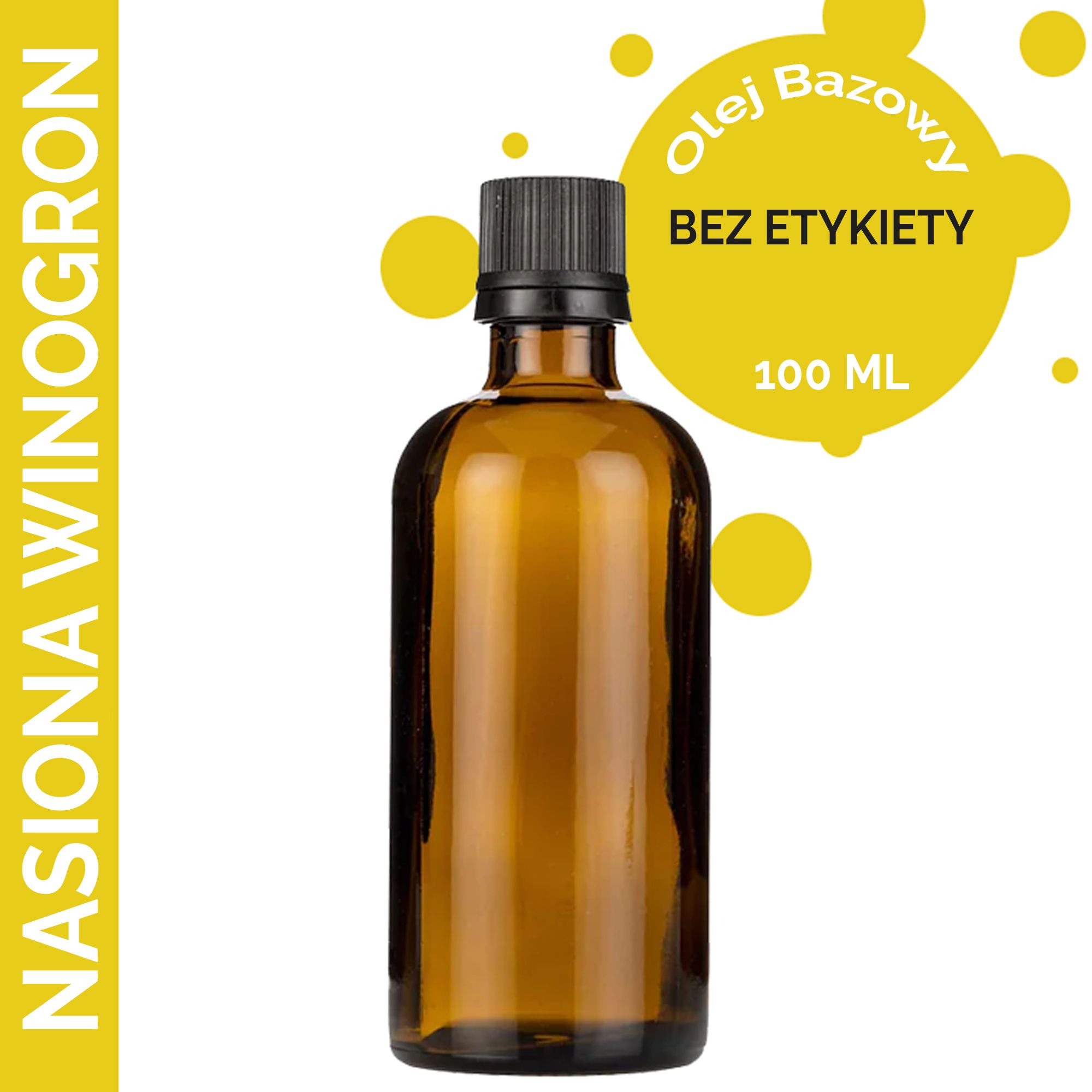 Olej Bazowy z Nasion Winogron 100 ml - BEZ ETYKIETY
